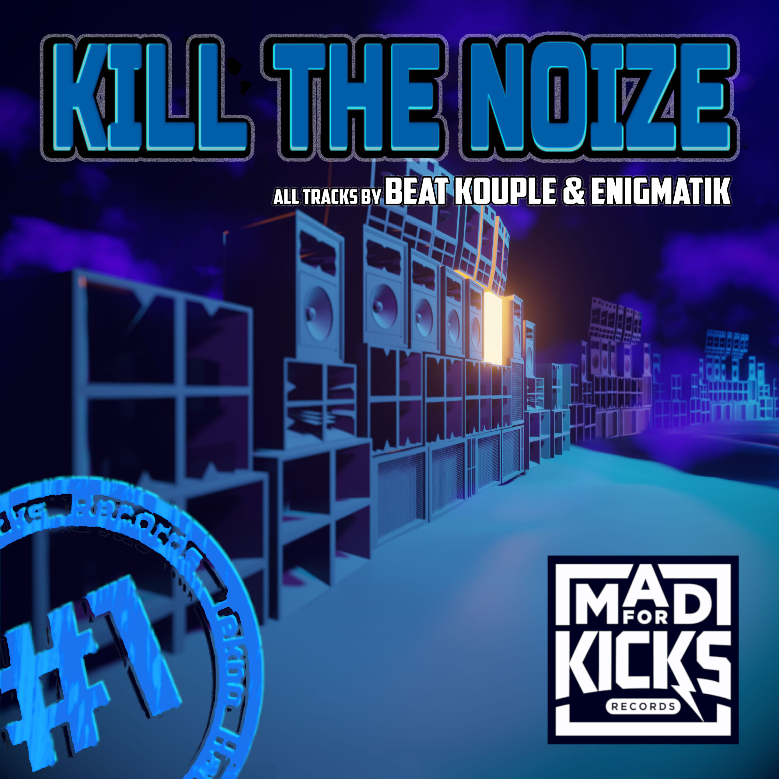 Kill The Noize EP